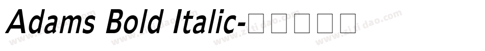 Adams Bold Italic字体转换